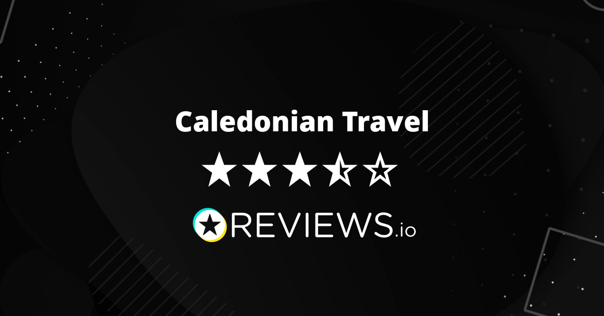 caledonian travel reviews complaints trustpilot