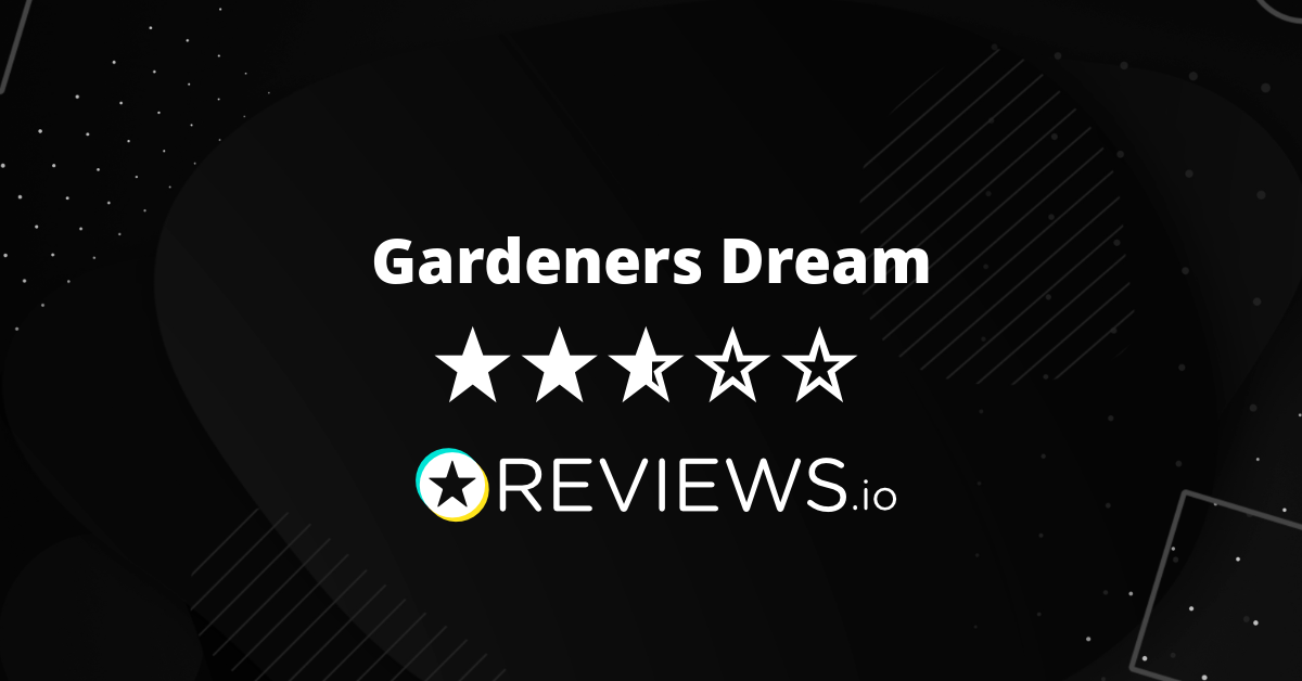 Gardeners Dream Reviews Read 110 Genuine Customer Reviews Www