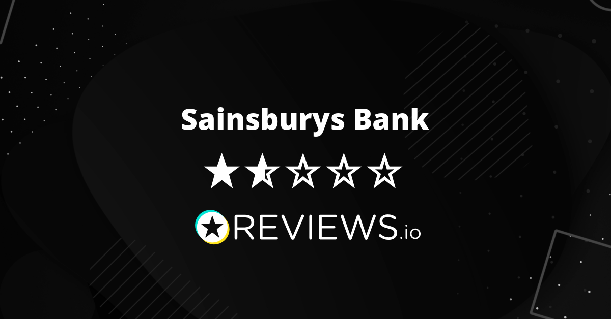 Sainsburys Bank Reviews Read 229 Genuine Customer Reviews Sainsburysbank Co Uk