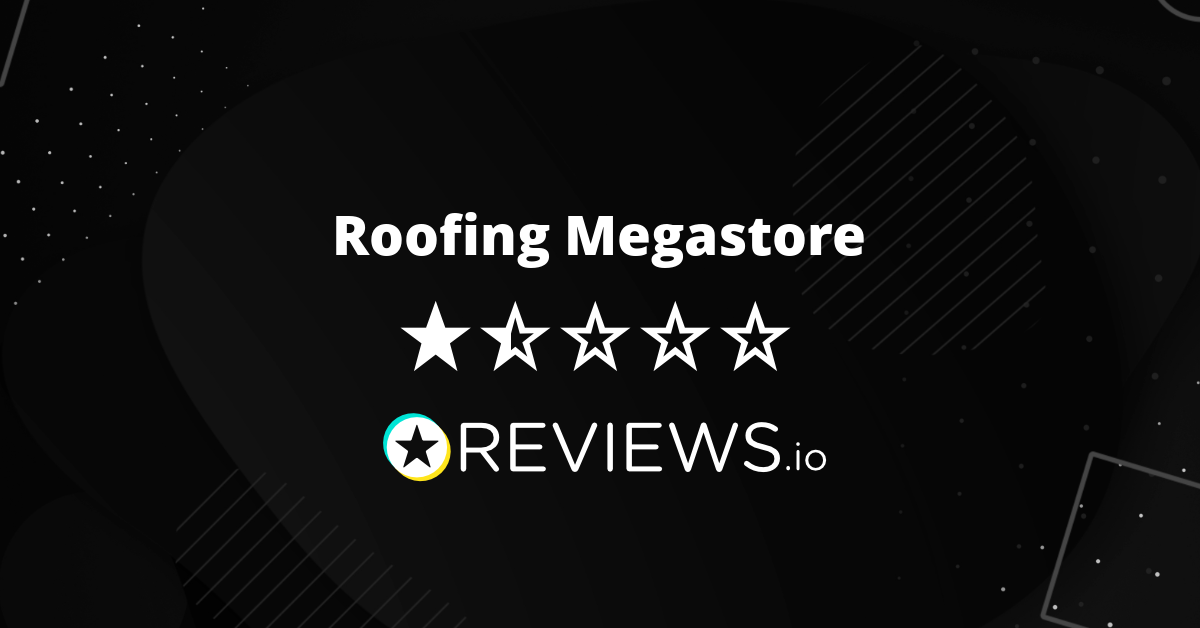 Roofing Megastore Reviews Read 29 Genuine Customer Reviews